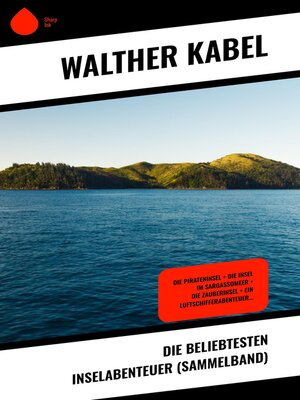 cover image of Die beliebtesten Inselabenteuer (Sammelband)